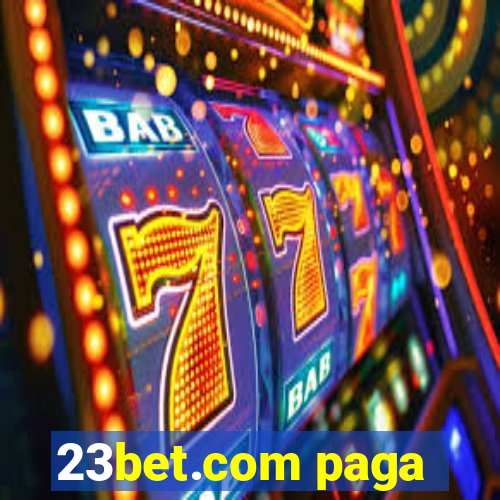 23bet.com paga